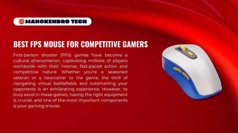 Best FPS Mouse for Competitive Gamers