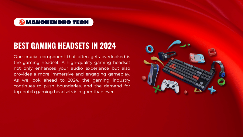 Best Gaming Headsets in 2024