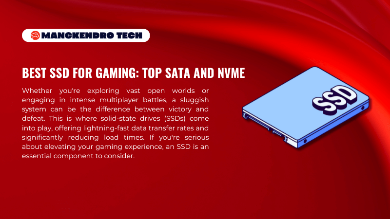 Best SSD for Gaming our top SATA and NVMe drives